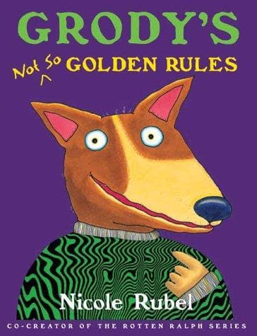 Cover of Grody's not so golden rules by Nicole Rubel