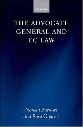 Cover of The advocate general and EC law by Noreen Burrows
