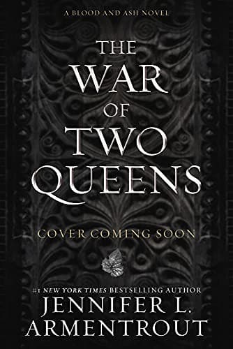 Cover of The War of Two Queens by Jennifer L. Armentrout