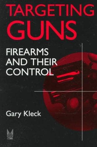 Cover of Targeting guns by Gary Kleck