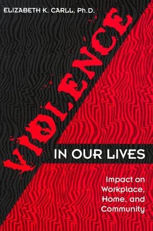Cover of Violence in our lives by Elizabeth K. Carll