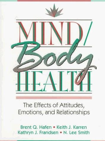 Cover of Mind/Body Health by Brent Q. Hafen