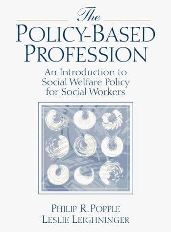 Cover of The policy-based profession by Philip R. Popple