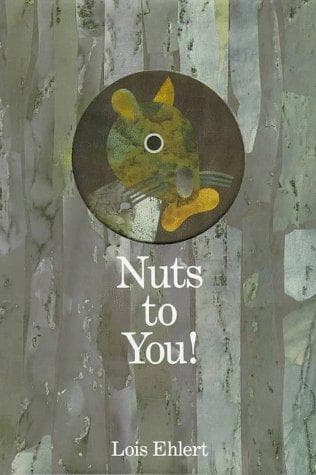 Cover of Nuts to You! by Lois Ehlert