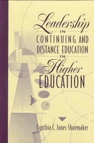 Cover of Leadership in continuing and distance education in higher education by Cynthia Shoemaker