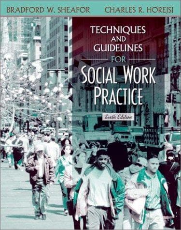 Cover of Techniques and guidelines for social work practice by Bradford W. Sheafor