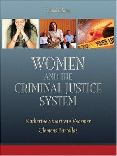 Cover of Women and the criminal justice system by Katherine S. Van Wormer