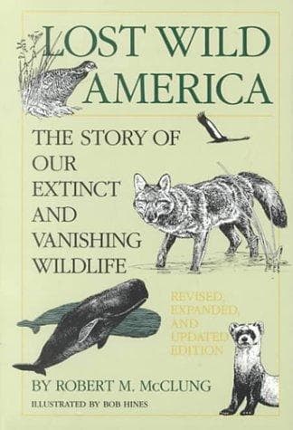 Cover of Lost wild America by Robert M. McClung