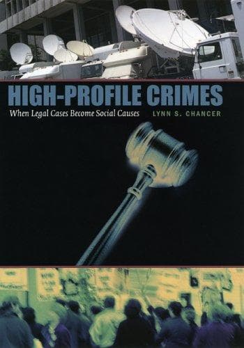 Cover of High-Profile Crimes by Lynn S. Chancer