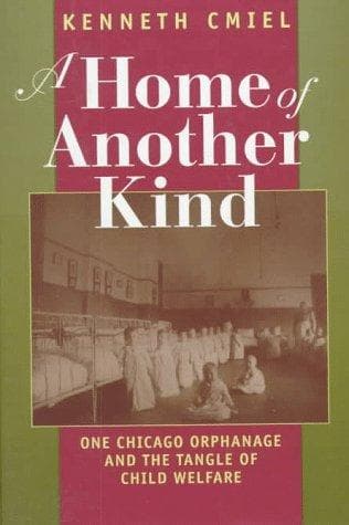 Cover of A home of another kind by Kenneth Cmiel