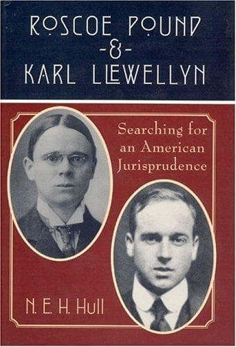 Cover of Roscoe Pound and Karl Llewellyn by N. E. H. Hull