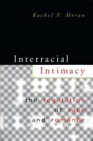 Cover of Interracial Intimacy by Rachel F. Moran