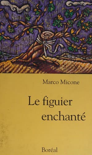 Cover of Le figuier enchanté by Marco Micone