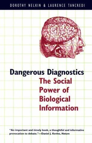 Cover of Dangerous diagnostics by Dorothy Nelkin