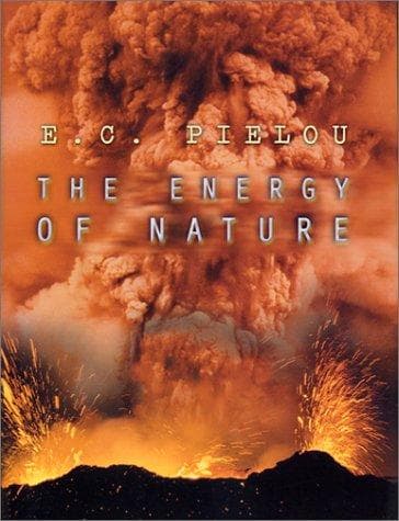 Cover of The Energy of Nature by E. C. Pielou
