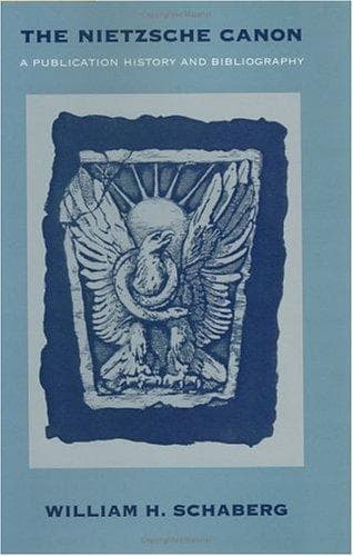 Cover of The Nietzsche Canon by William H. Schaberg