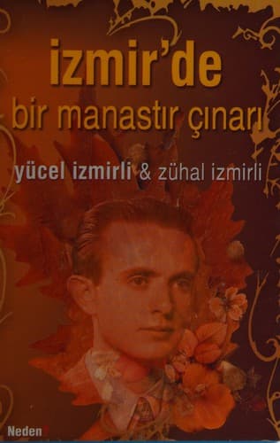 Cover of İzmir'de bir manastır çınarı by Yücel İzmirli