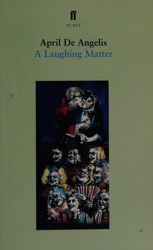 Cover of A Laughing Matter (Faber Plays) by April De Angelis