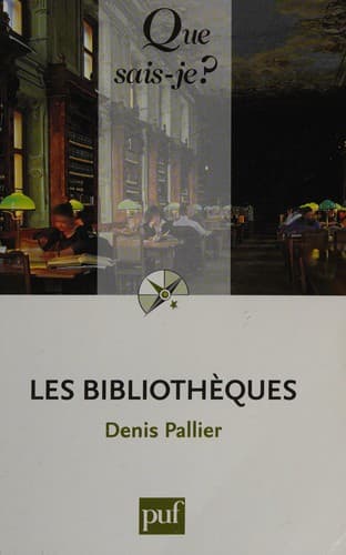 Cover of Les bibliothèques by Denis Pallier