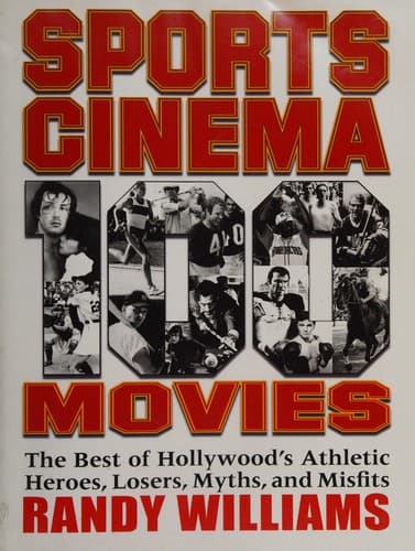 Cover of Sports cinema 100 movies by Randy Williams