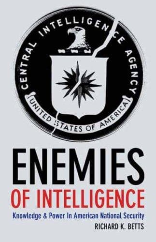 Cover of Enemies of Intelligence by Richard K. Betts