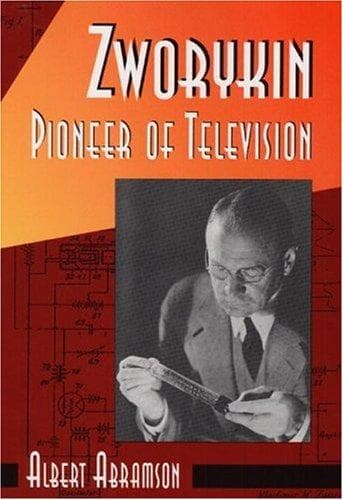 Cover of Zworykin, pioneer of television by Albert Abramson