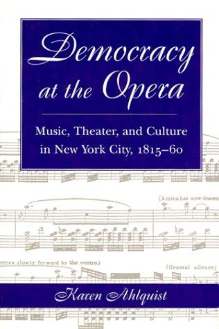 Cover of Democracy at the opera by Karen Ahlquist