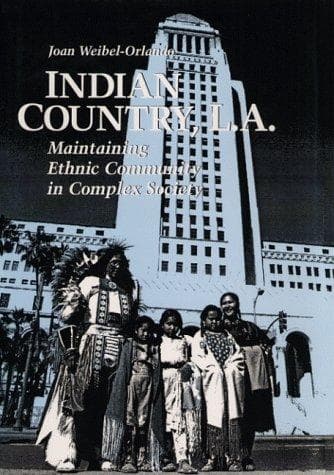 Cover of Indian country, L.A by Joan Weibel-Orlando