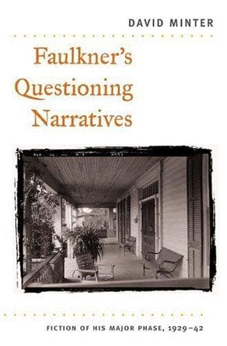 Cover of Faulkner's questioning narratives by David L. Minter