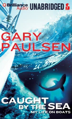 Cover of Caught by the Sea by Gary Paulsen