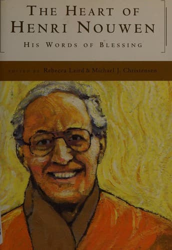 Cover of The heart of Henri Nouwen by Henri J. M. Nouwen