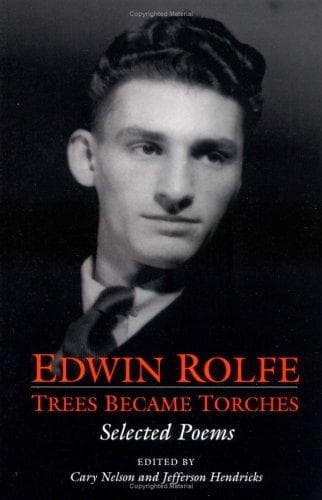 Cover of Trees became torches by Edwin Rolfe