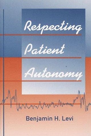 Cover of Respecting patient autonomy by Benjamin H. Levi