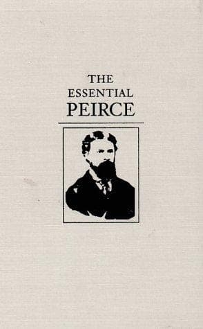 Cover of The Essential Peirce by Charles Sanders Peirce