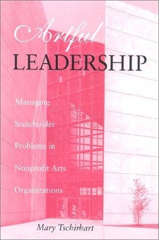 Cover of Artful leadership by Mary Tschirhart