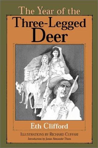 Cover of The year of the three-legged deer by Eth Clifford