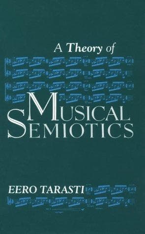 Cover of A theory of musical semiotics by Eero Tarasti