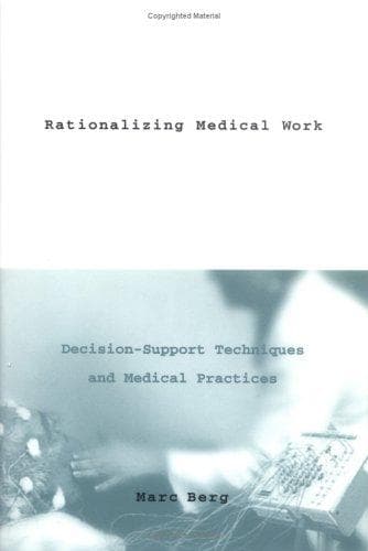 Cover of Rationalizing medical work by Marc Berg