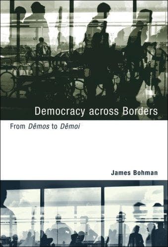 Cover of Democracy across Borders by James Bohman