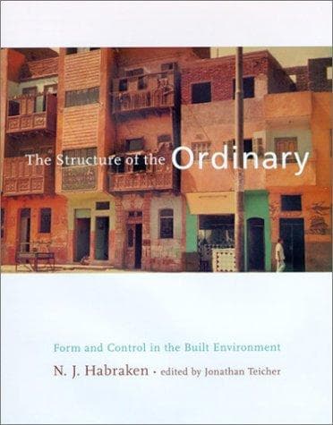 Cover of The Structure of the Ordinary by N. J. Habraken