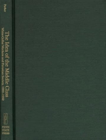 Cover of The idea of the middle class by D. S. Parker