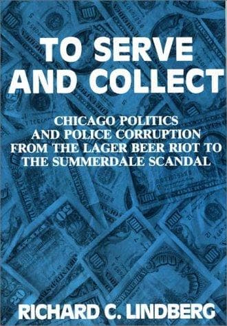 Cover of To serve and collect by Richard Lindberg