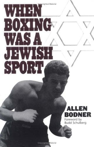 Cover of When boxing was a Jewish sport by Allen Bodner