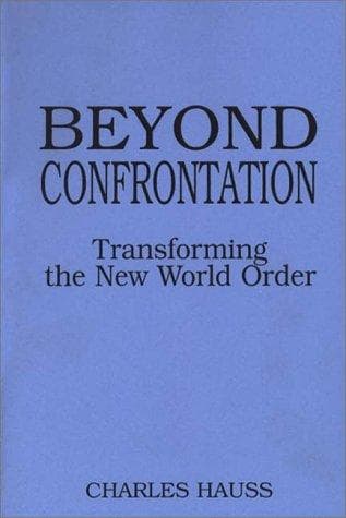 Cover of Beyond confrontation by Charles Hauss