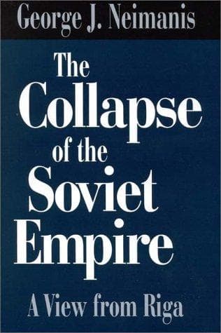 Cover of The collapse of the Soviet Empire by George J. Neimanis