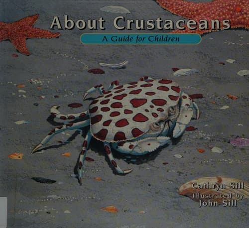 Cover of About crustaceans by Cathryn P. Sill