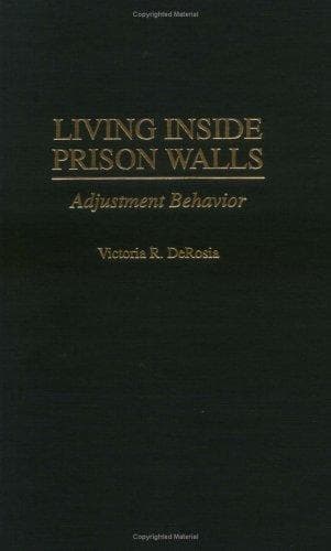 Cover of Living inside prison walls by Victoria R. DeRosia