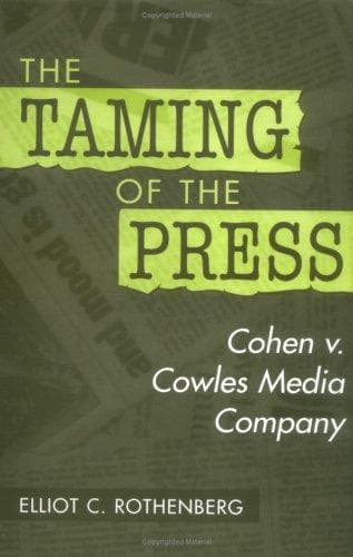 Cover of The taming of the press by Elliot C. Rothenberg