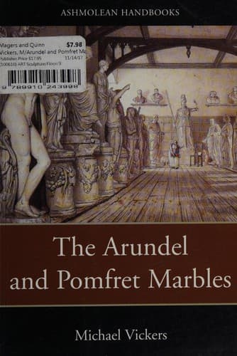Cover of The Arundel and Pomfret marbles in Oxford by Michael Vickers