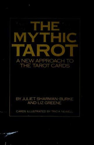 Cover of The Mythic Tarot by Juliet Sharman-Burke